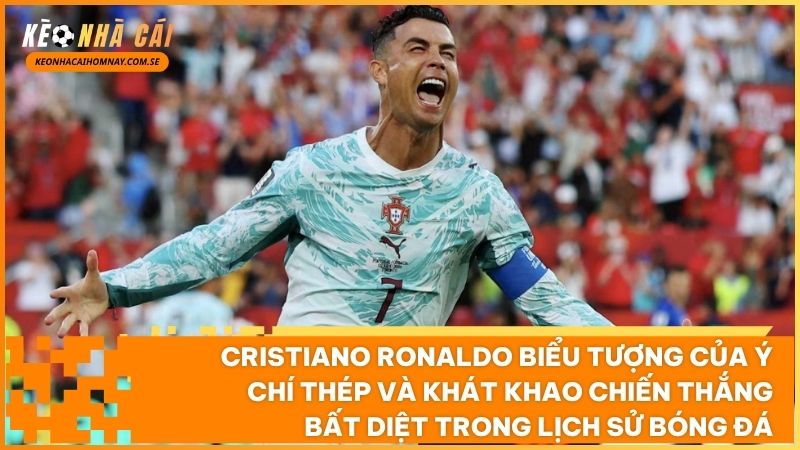 Cristiano Ronaldo giương cao cúp vô địch Champions League khẳng định vị thế ông vua của đấu trường danh giá nhất châu Âu