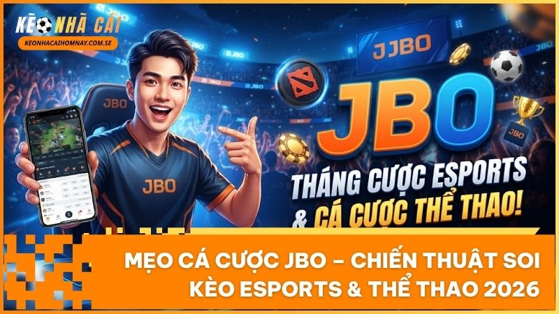Nắm vững các mẹo cá cược JBO giúp người chơi làm chủ bảng tỷ lệ cược và tối ưu hóa lợi nhuận